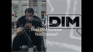 Does DIM Increase Testosterone [upl. by Llenrrad]