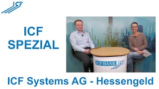 ICF Spezial Hessengeld  ICF Systems AG [upl. by Novehs50]