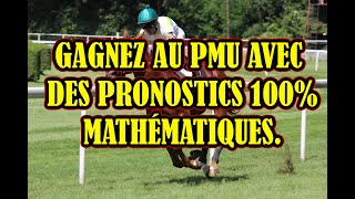 METHODE PMU Dernière Astuce  GAGNEZ AU PMU AVEC DES PRONOSTICS 100 MATHÉMATIQUES [upl. by Camella]