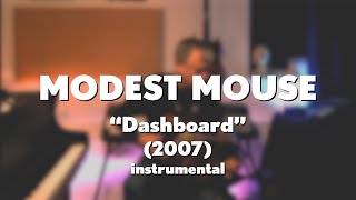 Modest Mouse quotDashboardquot 2007 acoustic folk instrumental [upl. by Htrow266]