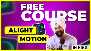 Alight Motion Video Editing ✨Course in Hindi 🤩 Very Easy [upl. by Quent]