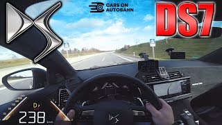 0240kmh  DS 7 Crossback 225  POV Acceleration and Top speed TEST ✔ [upl. by Akkin680]