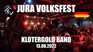 JURA Volksfest  KLOSTERGOLD  13082022 [upl. by Ydal]