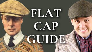 Flat Cap Guide  How To Pick A Newsboy Cap  Gentlemans Gazette [upl. by Adalai]