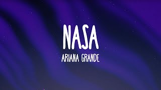 Ariana Grande  NASA Lyrics [upl. by Assirram]