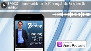 FPG032 – Kommunizieren als Führungskraft So reden Sie richtig [upl. by Harima]