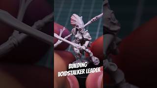 Building Voidstalker Leader miniaturewargaming miniatures grimdark wargamestabletopgaming [upl. by Dorsy]