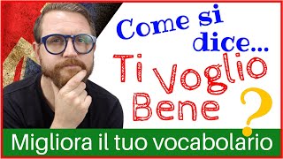 Come si diceTI VOGLIO BENE in Inglese [upl. by Erasmus]