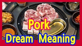 dream mean 17 Perfect Pork Dream Meaning Interpretations Why Pork Comes in Dreams [upl. by Tallula]