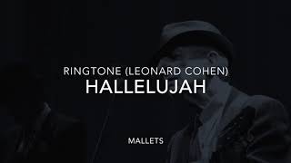 Hallelujah Ringtone Mallets FREE DOWNLOAD LINK [upl. by Airlee]