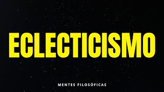 ECLECTICISMO [upl. by Conni]