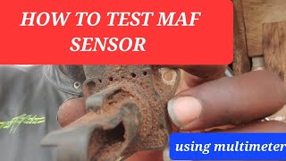 how to test MASS AIR FLOW SENSOR Using Multimeter [upl. by Acceb326]