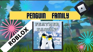 Penguin Power Feather Family Gameplay [upl. by Nytsyrk]