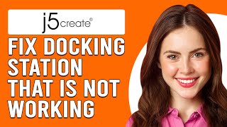 How To Fix J5Create Docking Station That Is Not Working Why J5Create Docking Station Not Working [upl. by Beaudoin]