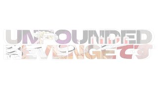 Unfounded Revengeです [upl. by Vin832]