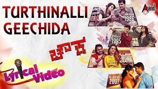 Chowka  Turthinalli Geechida  New Lyrical Video Song 2016  PremDiganthPrajwalVijay [upl. by Htnnek120]