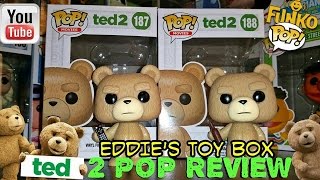 Funko Pop Ted 2 Ted Review Both Variants [upl. by Haldas536]