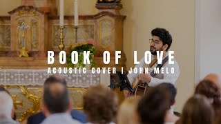 Book of love Peter Gabriel  Magnetic Fields  acoustic cover by John Melo [upl. by Welsh]