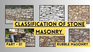 Classification of stone masonry  Stone masonry  Rubble masonry  Types of stone masonry masonry [upl. by Yseulta249]