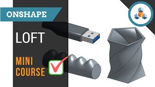 Loft Feature  Mini Course  Onshape 3D CAD [upl. by Yboj752]