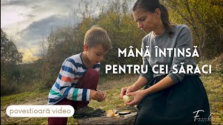 Mână întinsă pentru cei saraci  Povestioară video  Familia Lucaci [upl. by Ecirahs]