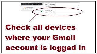 How to check all devices where your Gmail account is logged in [upl. by Karas]