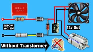 Convert 220v Ac to 12v Dc without transformer  Make a 12v dc power supply  220v to 12v converter [upl. by Esther]