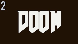 DOOM  Part 2 [upl. by Lenneuq]