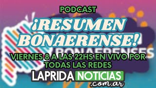 RESUMEN BONAERENSE 2024  LAPRIDA NOTICIAS [upl. by Gildus]