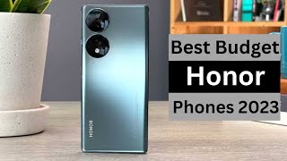 Best HONOR Phones 2023 [upl. by Meekah816]