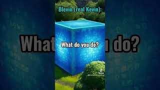 The real Kevin is Blevin 🥺 fortnite fortniteclips shorts short [upl. by Intirb220]