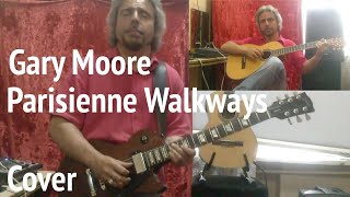 Gary Moore  Parisienne Walkways  Guitar COVER [upl. by Wina]