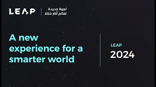 LEAP 24  The interaction of ideas and cultures in Riyadh  تفاعل الأفكار والثقافات في الرياض [upl. by Arhez]