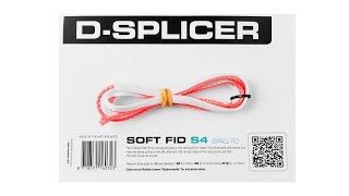 DSplicer Soft Fid [upl. by Ydniahs]