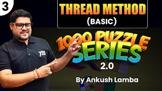 1000 Puzzle Series 20 Set  3  Bank Exams  Thread Method  Reasoning By Ankush Lamba [upl. by Adebayo]