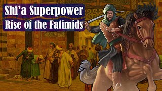 How The Fatimids Created The Only Shia Caliphate In Islamic History  History Documentary [upl. by Denver]