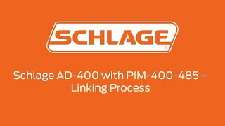 Schlage AD400 with PIM400485  Linking Process [upl. by Phene]