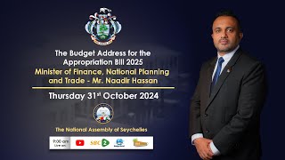 The Budget Address for the Appropriation Bill 2025  Thursday 31 October 2024 [upl. by Hartzke805]