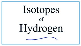 Isotopes of Hydrogen Protium Deuterium and Tritium [upl. by Laveen]