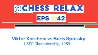 Viktor Korchnoi vs Boris Spassky  USSR Championship 1959 [upl. by Dun]