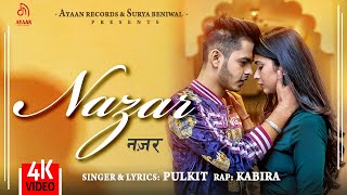 Nazar Official Video  Pulkit Arora  Kabira  Ayaan Records  Latest Haryanvi Songs 2020 [upl. by Ahsieket28]