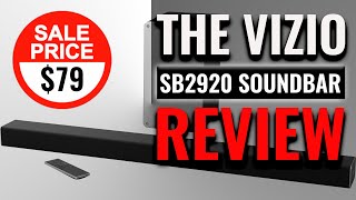 Vizio SB2920C6 Soundbar Review  Best Soundbar under 100 [upl. by Nishom]