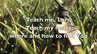 Teach my Heart Prayer of St Anselm [upl. by Heymann]