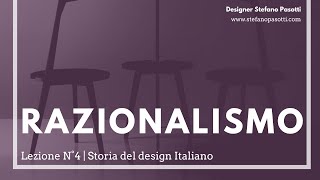 Il design razionalista  Lezione N°4  Storia del design italiano [upl. by Dorolice]