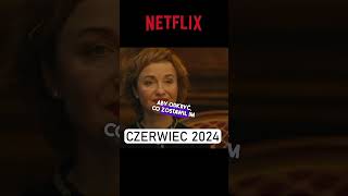 Netflix — nowości w czerwcu 2024 🔥 [upl. by Anrapa]