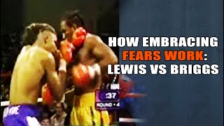 How Embracing Fears Works Lewis vs Briggs [upl. by Hairahs]