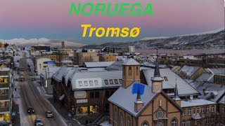 NORUEGA  TROMSØ  4o video [upl. by Nav]