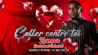 Coller Contre Toi Kompa Doucement Lentement  Warren Permal ft Big Chulo [upl. by Skeie885]