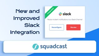 Squadcasts Improved Slack V2 Integration  Better Collaboration amp Incident Management  Squadcast [upl. by Sonny]