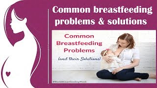 Common Problems Faced by Breastfeeding Mothers By Women and Baby Care [upl. by Legra446]